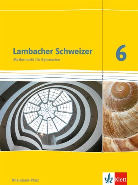 Lambacher Schweizer. 6. Schuljahr. Schülerbuch. Neubearbeitung. Rheinland-Pfalz, Gebundene Ausgabe von , Klett Schulbuchverlag, 9783127336610