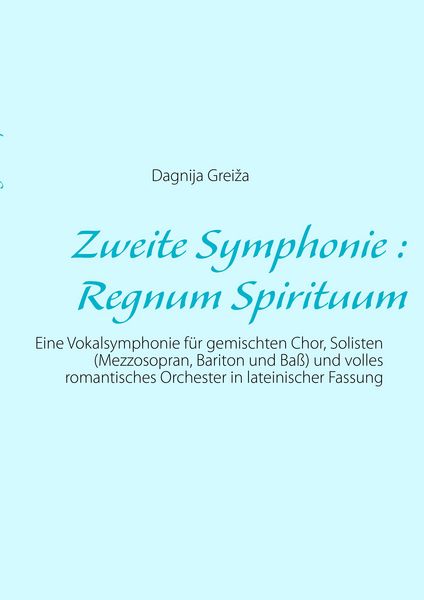 Produktbild: Zweite Symphonie : Regnum Spirituum