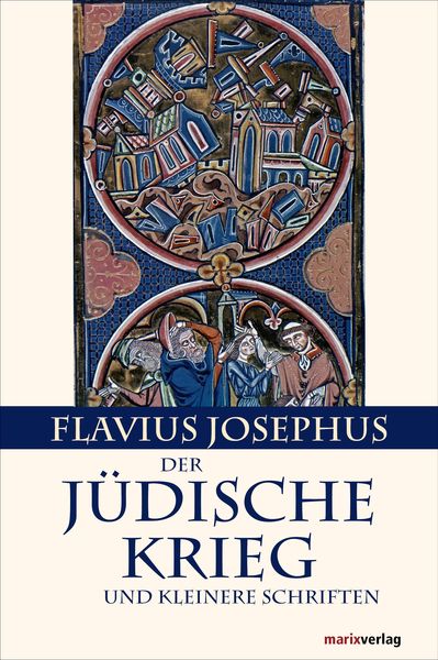 Produktbild: Der J&uuml;dische Krieg und Kleinere Schriften