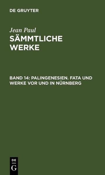 Produktbild: Palingenesien. Fata und Werke vor und in N&uuml;rnberg