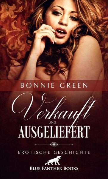Produktbild: Verkauft und ausgeliefert | Erotische Geschichte + 3 weitere Geschichten