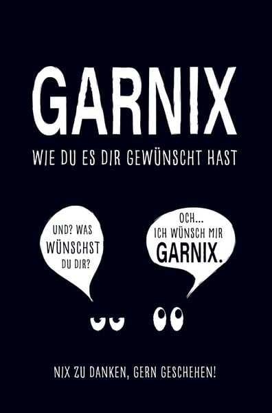 Garnix, wie du es dir gewünscht hast, Taschenbuch von Sebastian Geisner, Buchfabrik-Verlag, 9789403728049