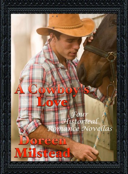Produktbild: A Cowboy's Love: Four Historical Romance Novellas