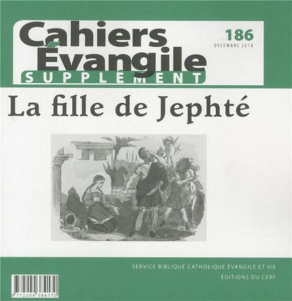 Produktbild: Cahiers de l'Evangile N.186 ; Supplement : La Fille de Jephte
