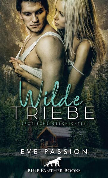 Produktbild: Wilde Triebe | Erotische Geschichten