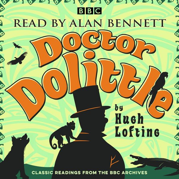 Produktbild: Alan Bennett: Doctor Dolittle Stories