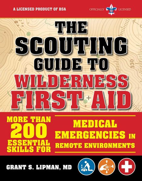 Produktbild: The Scouting Guide to Wilderness First Aid: An Officially-Licensed Book of the Boy Scouts of America