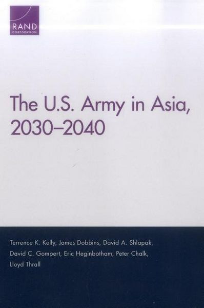 Produktbild: The U.S. Army in Asia, 2030-2040