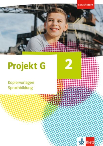 Projekt G. Gesellschaftslehre 2. Kopiervorlagen Sprachbildung Klasse 7/8, Taschenbuch von , Klett Schulbuchverlag, 978-3-12-408892-5
