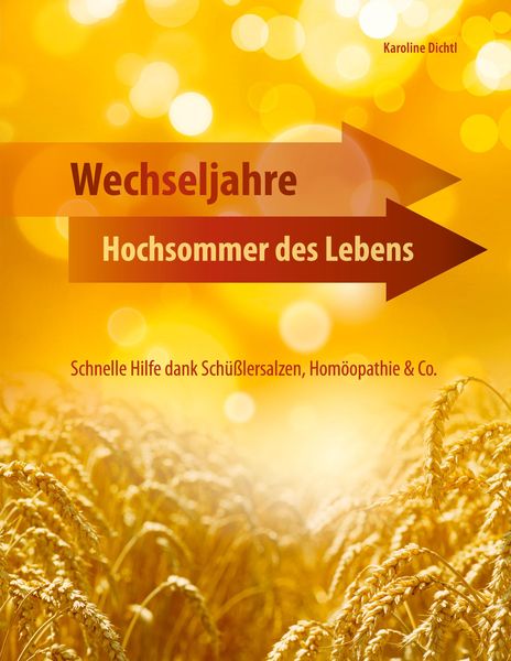 Produktbild: Wechseljahre - Hochsommer des Lebens