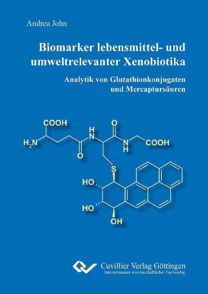 Produktbild: Biomarker lebensmittel- und umweltrelevanter Xenobiotika