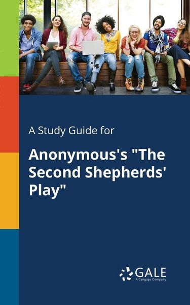Produktbild: A Study Guide for Anonymous's "The Second Shepherds' Play"