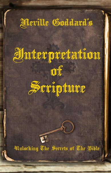 Produktbild: Neville Goddard's Interpretation of Scripture