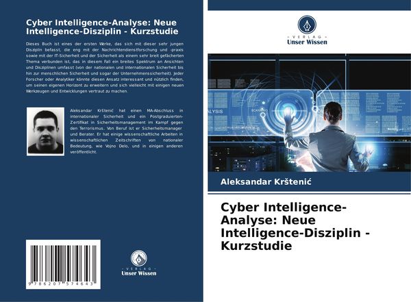 Cyber Intelligence-Analyse: Neue Intelligence-Disziplin - Kurzstudie