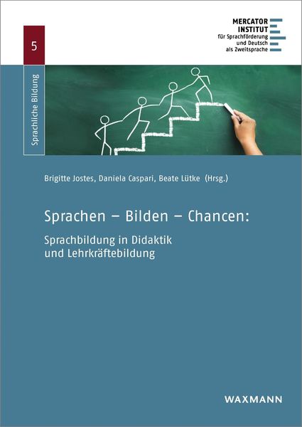 Produktbild: Sprachen - Bilden - Chancen: Sprachbildung in Didaktik und Lehrkr&auml;ftebildung