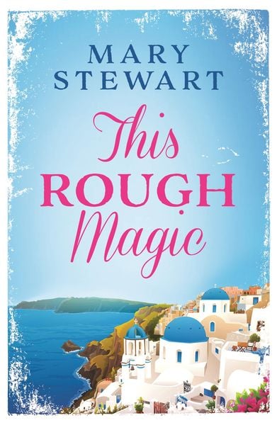 Cover of the book This Rough Magic