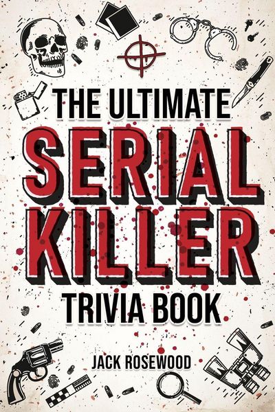 Produktbild: The Ultimate Serial Killer Trivia Book