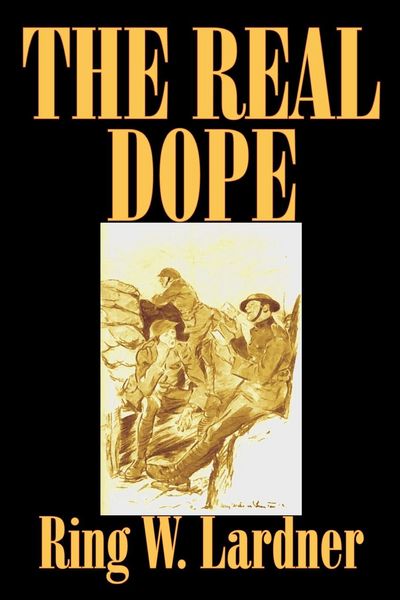 Produktbild: Real Dope By Ring W Lardner Fi