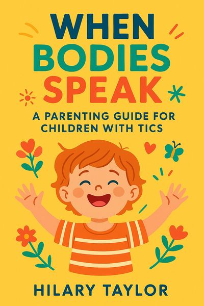 Produktbild: When Bodies Speak ,A Parenting Guide for Children With Tics