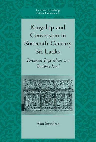 Produktbild: Kingship and Conversion in Sixteenth-Century Sri Lanka