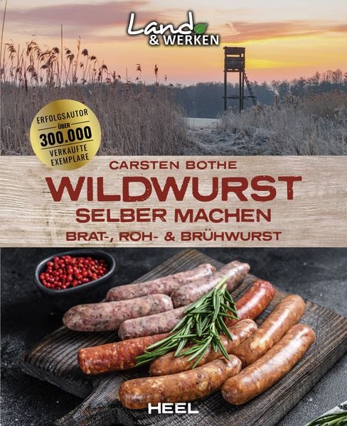 Produktbild: Wildwurst selber machen: Brat-, Roh- & Br&uuml;hwurst