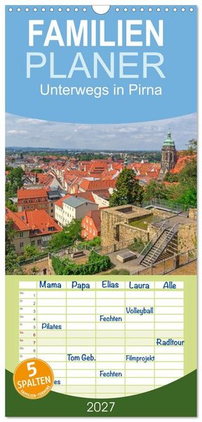 Produktbild: Familienplaner 2027 - Unterwegs in Pirna mit 5 Spalten (Wandkalender, 21 x 45 cm) CALVENDO