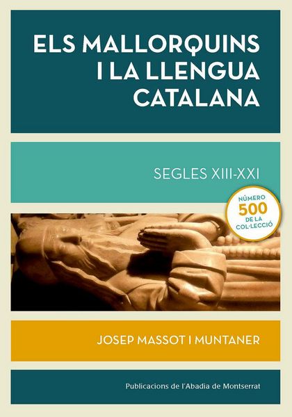 Produktbild: Els mallorquins i la llengua catalana. Segles XIII-XXI