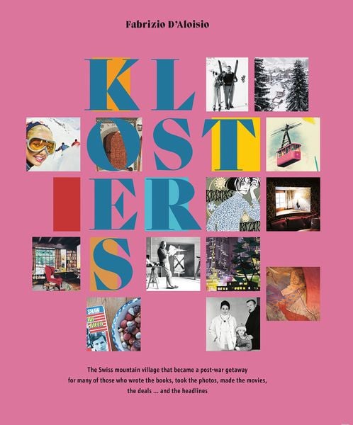 Klosters, Paperback von Fabrizio D'Aloisio; Edition Somedia, 9783907095775