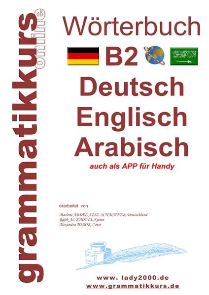 Wörterbuch B2 Deutsch - Englisch - Arabisch - Syrisch, Taschenbuch von Marlene Schachner, BoD – Books on Demand, 9783749433865