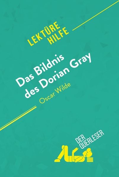 Produktbild: Das Bildnis des Dorian Gray von Oscar Wilde (Lekt&uuml;rehilfe)
