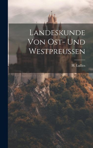 Produktbild: Landeskunde von Ost- und Westpreussen