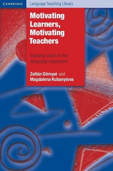 Produktbild: Motivating Learners, Motivating Teachers