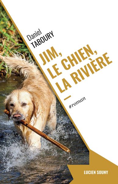 Produktbild: Jim, le chien, la rivi&egrave;re