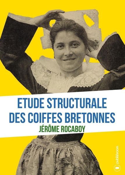 Produktbild: Etude structurale des coiffes bretonnes