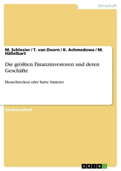 Produktbild: Die gr&ouml;&szlig;ten Finanzinvestoren und deren Gesch&auml;fte