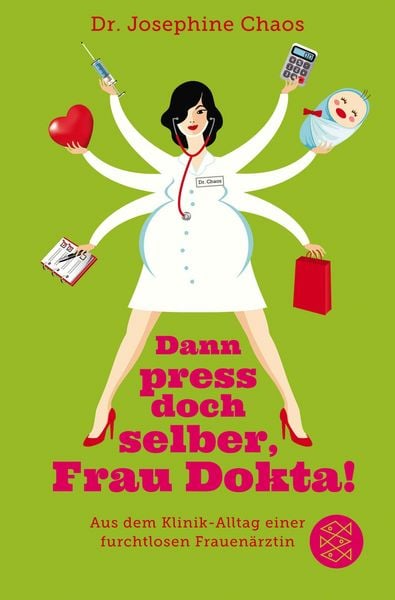 Produktbild: Dann press doch selber, Frau Dokta!