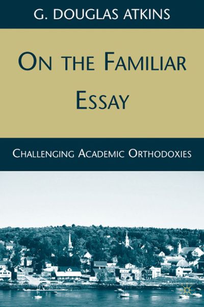 Produktbild: On the Familiar Essay