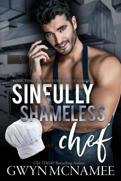 Produktbild: Sinfully Shameless Chef (The Fury Family Series, #3)
