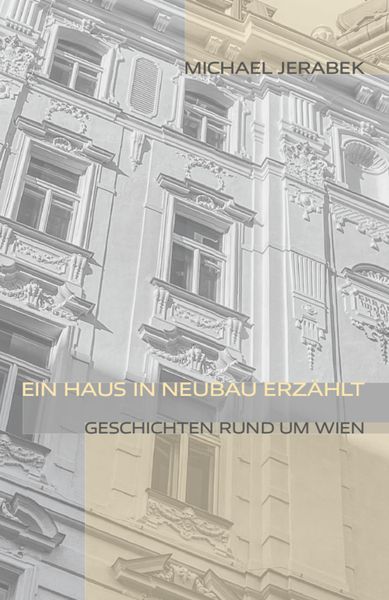 Produktbild: Ein Haus in Neubau erz&auml;hlt