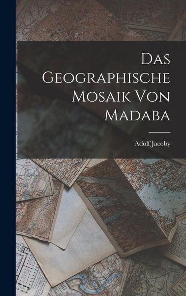 Produktbild: Das Geographische Mosaik Von Madaba