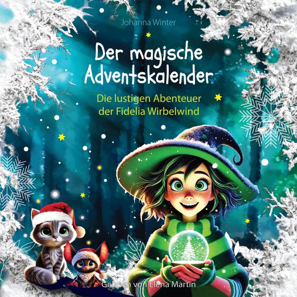 Der magische Adventskalender - Johanna Winter, Audio, 4069828881792