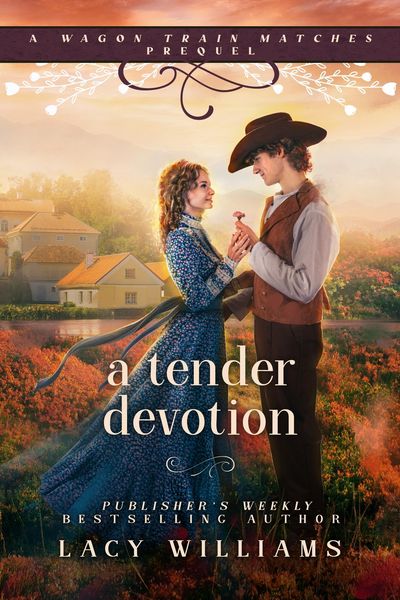 Produktbild: A Tender Devotion (Wagon Train Matches, #0)