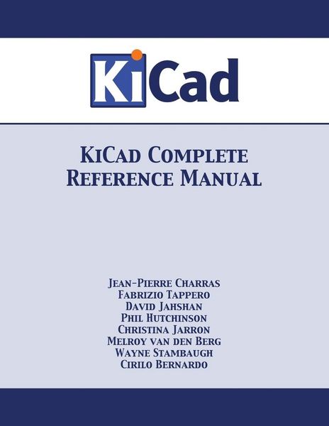Produktbild: KiCad Complete Reference Manual