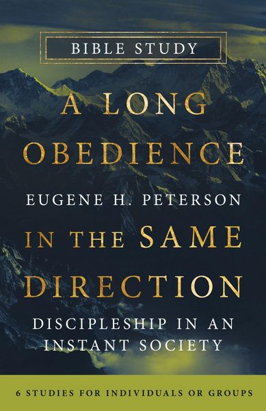 Produktbild: A Long Obedience in the Same Direction Bible Study