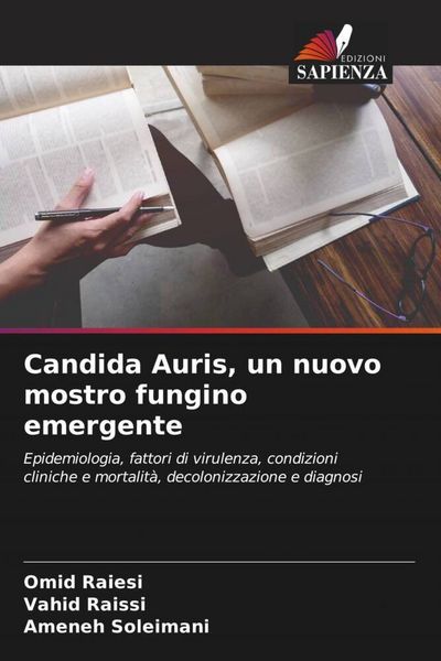 Produktbild: Candida Auris, un nuovo mostro fungino emergente