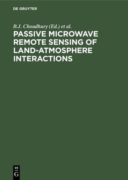 Produktbild: Passive Microwave Remote Sensing of Land-Atmosphere Interactions