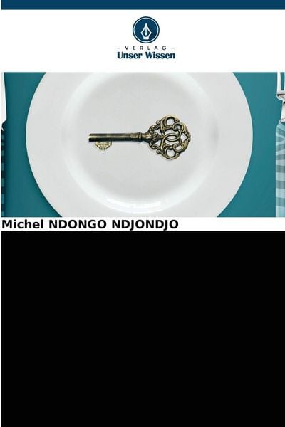 Beitrag zur studie über die aufrechterhaltung der ernährungssicherheit, Taschenbuch von Michel Ndongo Ndjondjo, Verlag Unser Wissen, 9786209217142