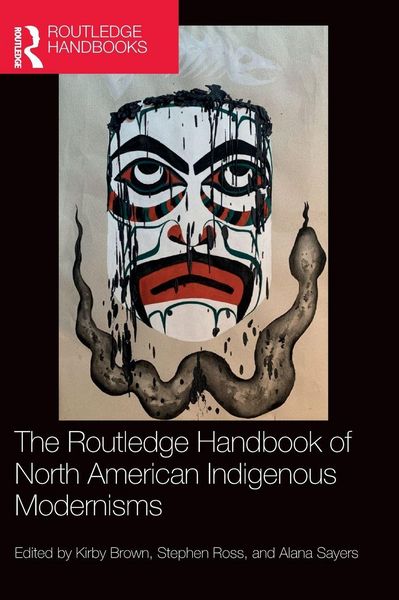 Produktbild: The Routledge Handbook of North American Indigenous Modernisms