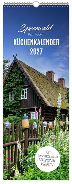 Produktbild: K&uuml;chenkalender Spreewald 2027 NEU! inkl. Rezepte
