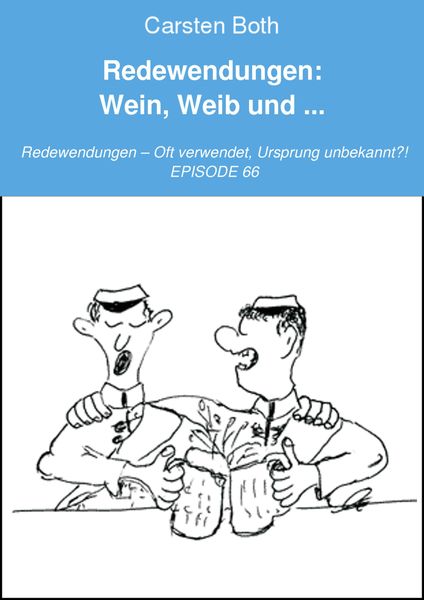 Produktbild: Redewendungen: Wein, Weib und ...